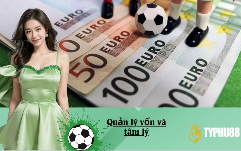 Quản lý vốn và tâm lý