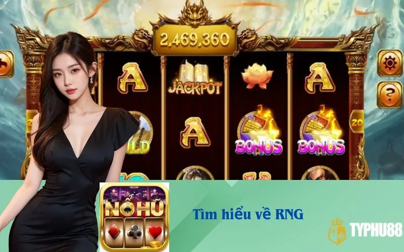 Tìm hiểu về RNG